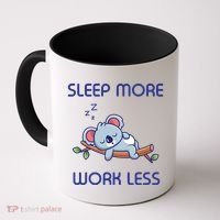 Sleep More Work Less Coffee Mug thumb 0