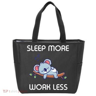 Sleep More Work Less Tote Bag