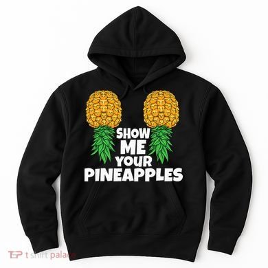 Show Me Your Pineapples Swinger Upside Down Pineapple Men Hoodie