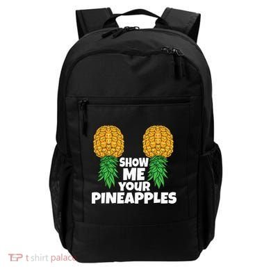 Show Me Your Pineapples Swinger Upside Down Pineapple Men Backpack