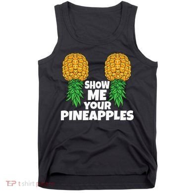 Show Me Your Pineapples Swinger Upside Down Pineapple Men Tank Top