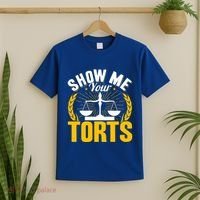 Show Me Your Torts Funny Lawyer Attorney Great Gift T-Shirt thumb 2