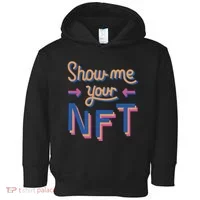 Show Me Your NFT Toddler Hoodie thumb 0
