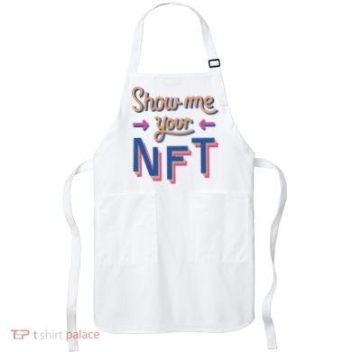 Show Me Your NFT Apron