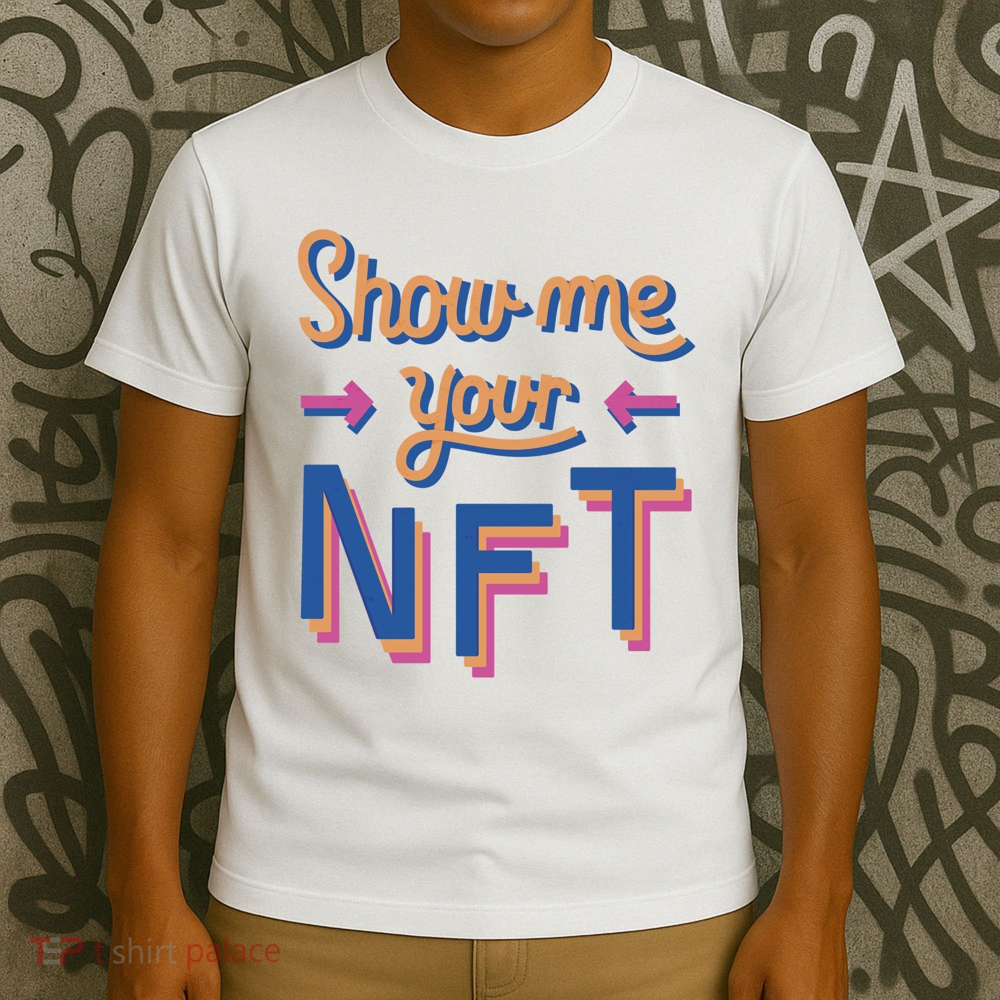 Show Me Your NFT T-Shirt