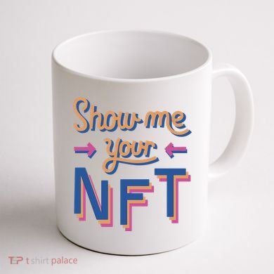 Show Me Your NFT Coffee Mug back