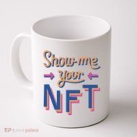 Show Me Your NFT Coffee Mug thumb 0