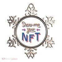 Show Me Your NFT Ornament thumb 0