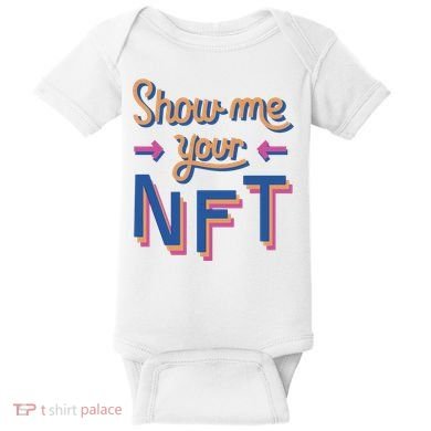 Show Me Your NFT Baby Bodysuit
