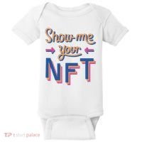 Show Me Your NFT Baby Bodysuit thumb 0