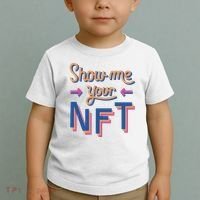 Show Me Your NFT Toddler T-Shirt thumb 2