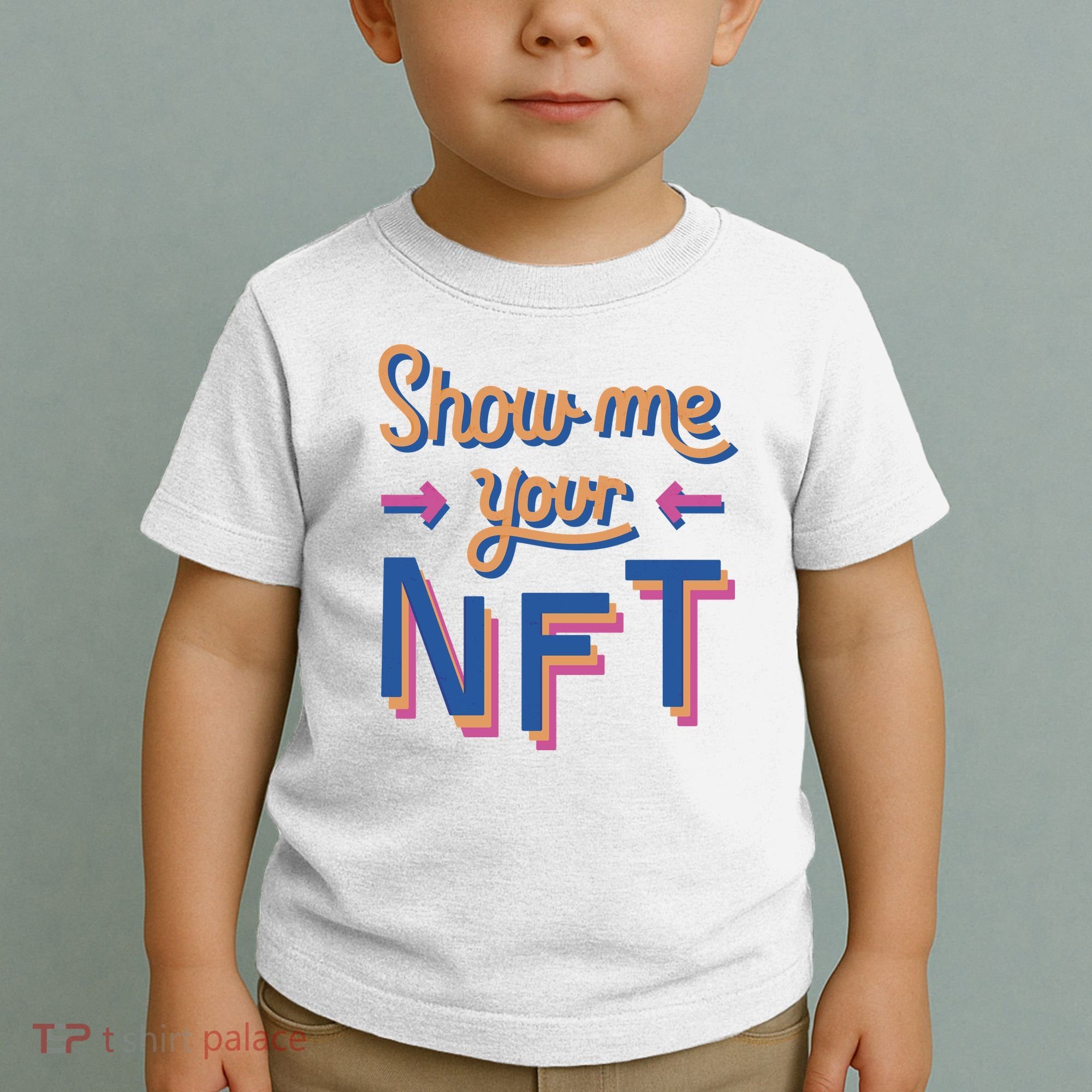 Show Me Your NFT Toddler T-Shirt