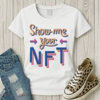 Show Me Your NFT Women's T-Shirt thumb 3