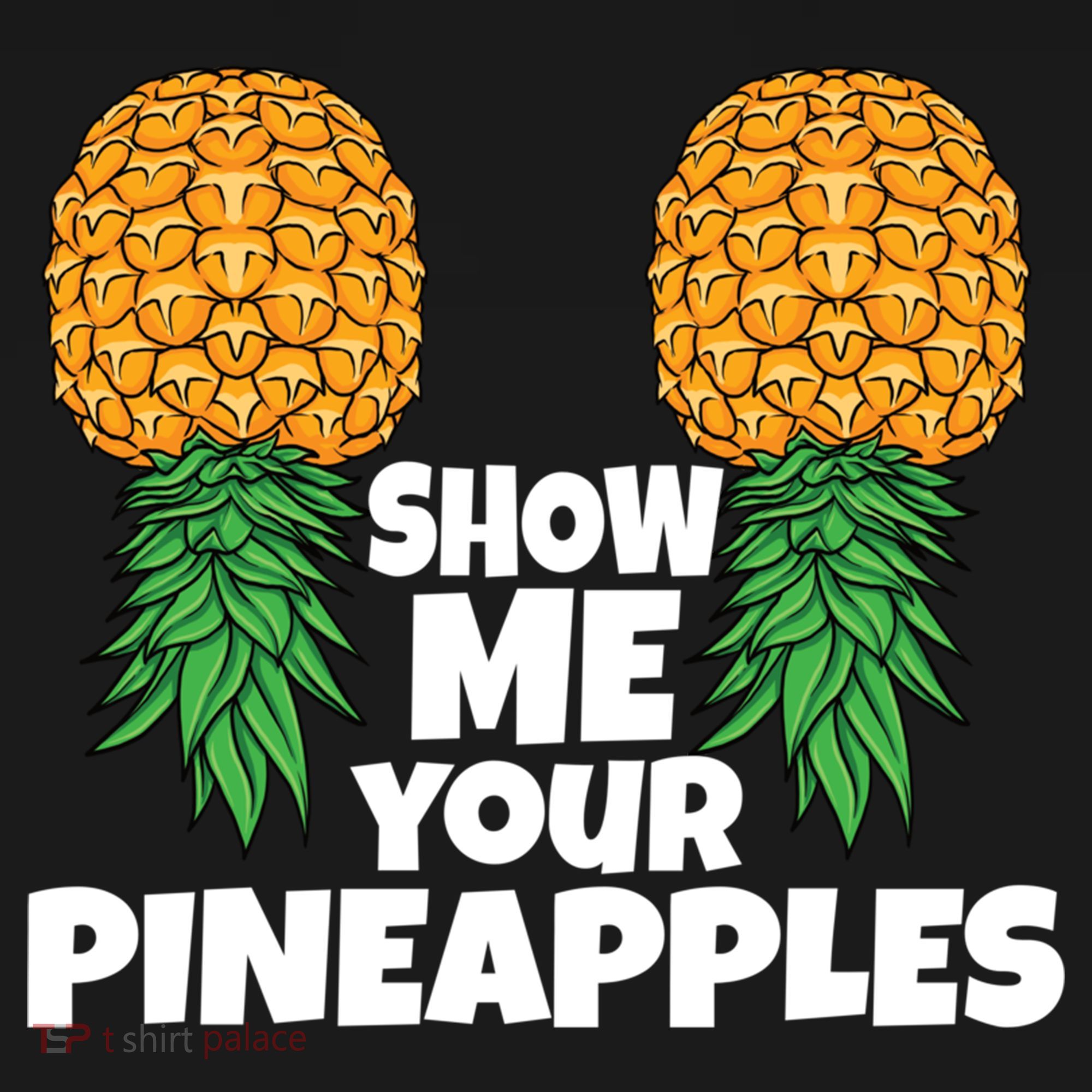 Show Me Your Pineapples Swinger Upside Down Pineapple Cool Gift Bucket Hat
