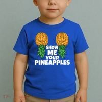 Show Me Your Pineapples Swinger Upside Down Pineapple Cool Gift Toddler T-Shirt thumb 2