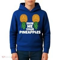 Show Me Your Pineapples Swinger Upside Down Pineapple Cool Gift Kids Hoodie thumb 4