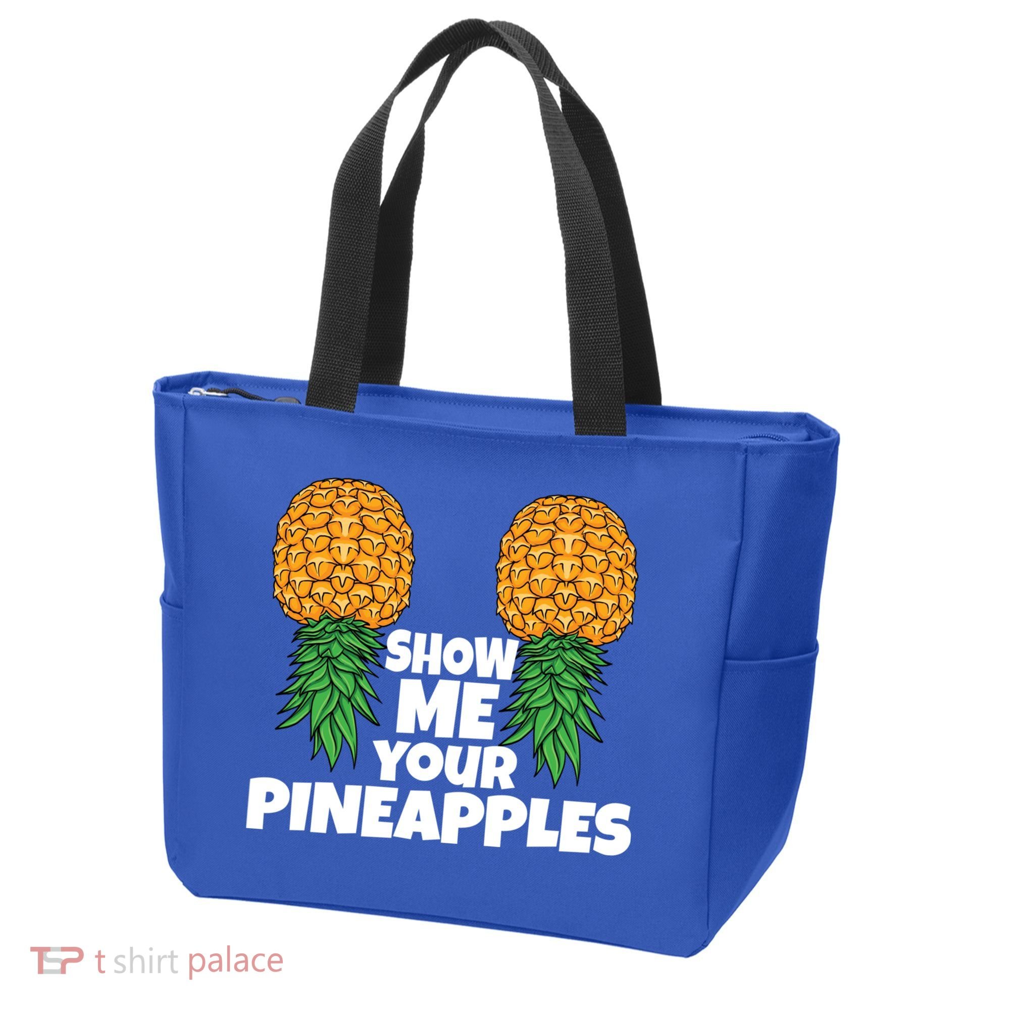 Show Me Your Pineapples Swinger Upside Down Pineapple Cool Gift Tote Bag