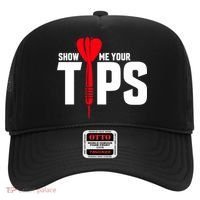 Show Me Your Tips Gift Funny Dart Quote Meme Gift Hat thumb 0