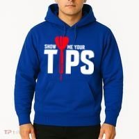 Show Me Your Tips Gift Funny Dart Quote Meme Gift Hoodie thumb 2