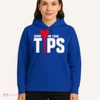 Show Me Your Tips Gift Funny Dart Quote Meme Gift Hoodie thumb 5