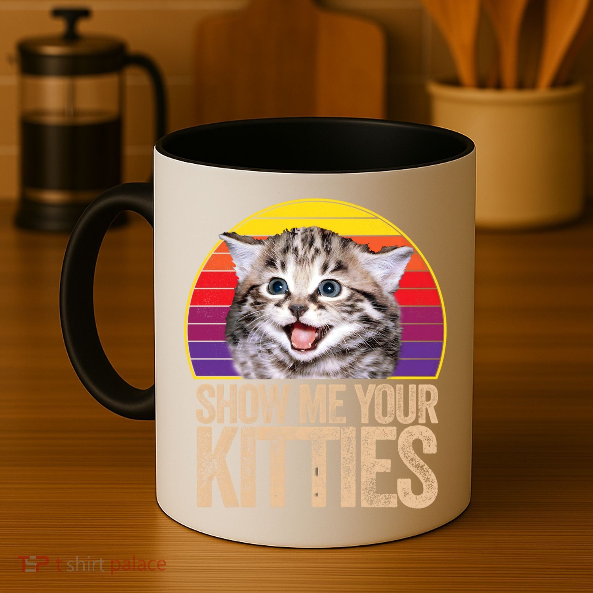Show Me Your Kitties Great Gift Coffee Mug