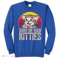 Show Me Your Kitties Great Gift Sweatshirt thumb 0