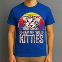 Show Me Your Kitties Great Gift T-Shirt thumb 3