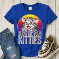 Show Me Your Kitties Great Gift Women's T-Shirt thumb 3