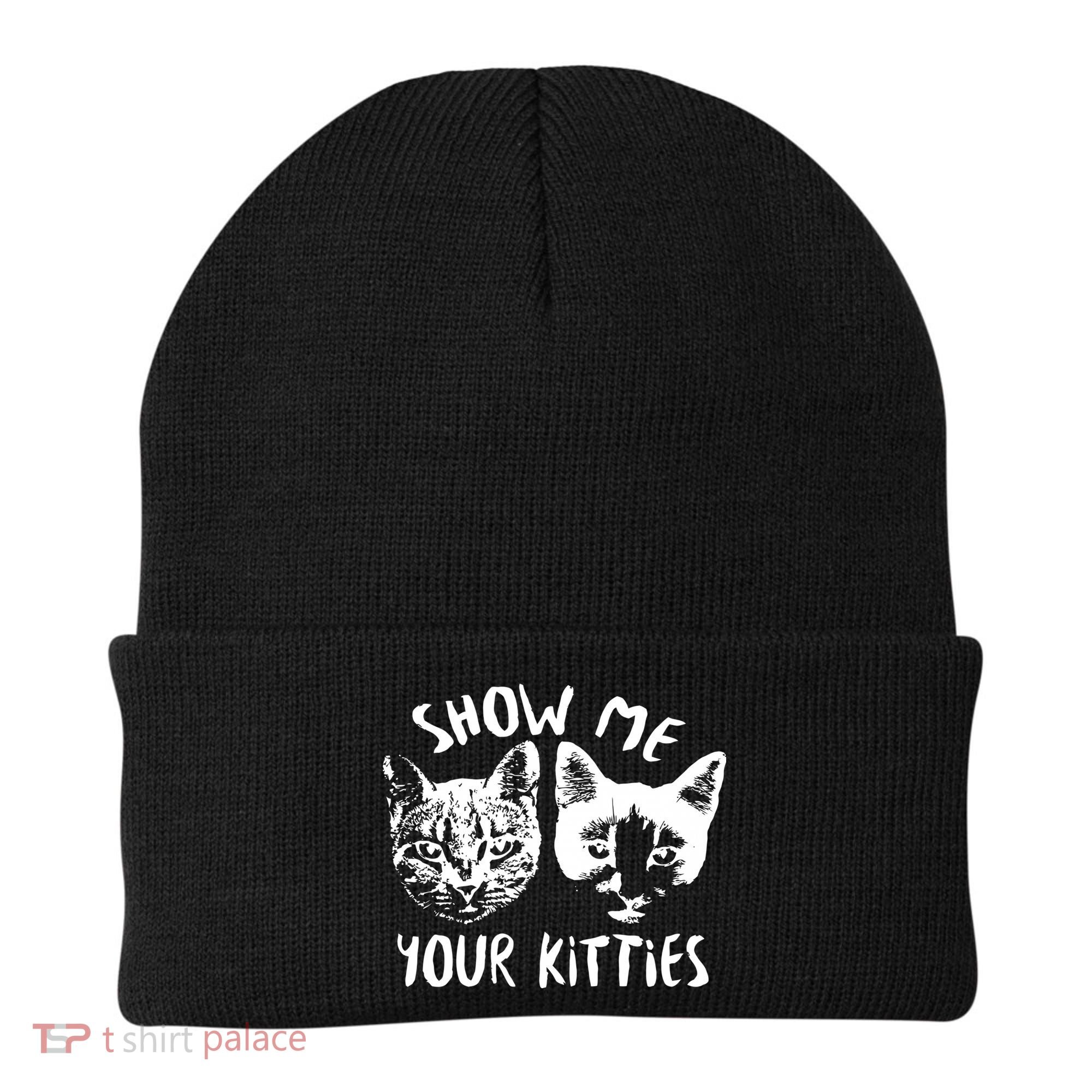 Show Me Your Kitties Funny Cat Lover Beanie