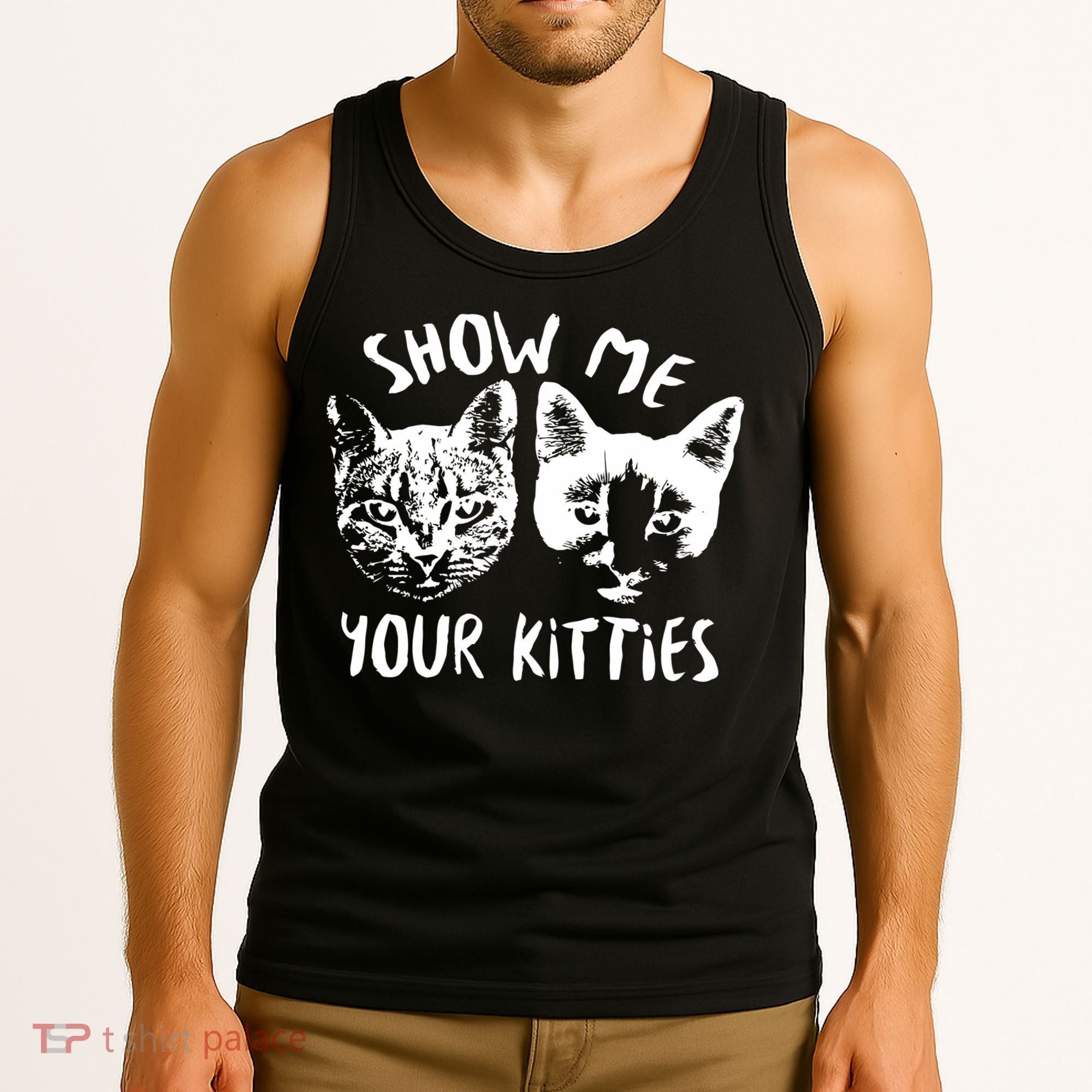 Show Me Your Kitties Funny Cat Lover Tank Top
