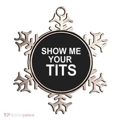 Show Me Your Tits Ornament