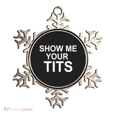 Show Me Your Tits Ornament