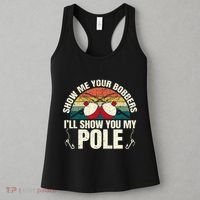 Show Me Your Bobbers For A Adult Humor Women's Tank Top thumb 3