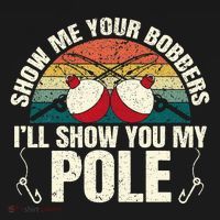 Show Me Your Bobbers For A Adult Humor Women's Tank Top thumb 5