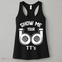 Show Me Your TT's Funny Twin Turbo Car Enthusiast Gift  Women's Tank Top thumb 3