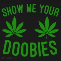 Show Me Your Doobies Funny Weed Smoker Marijuana High Mousepad thumb 1