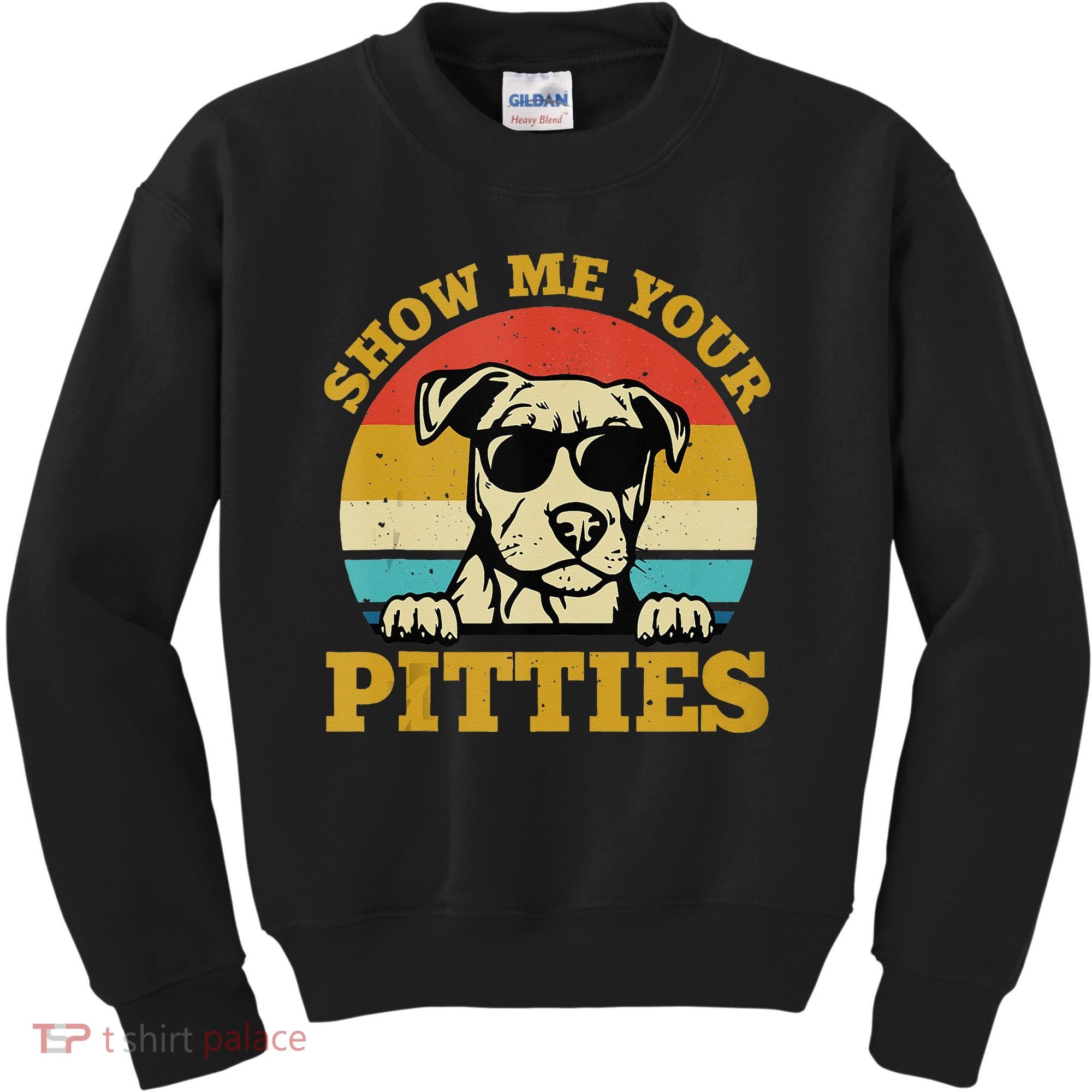 Show Me Your Pitties Funny Pitbull Dog Lovers Kids Sweatshirt