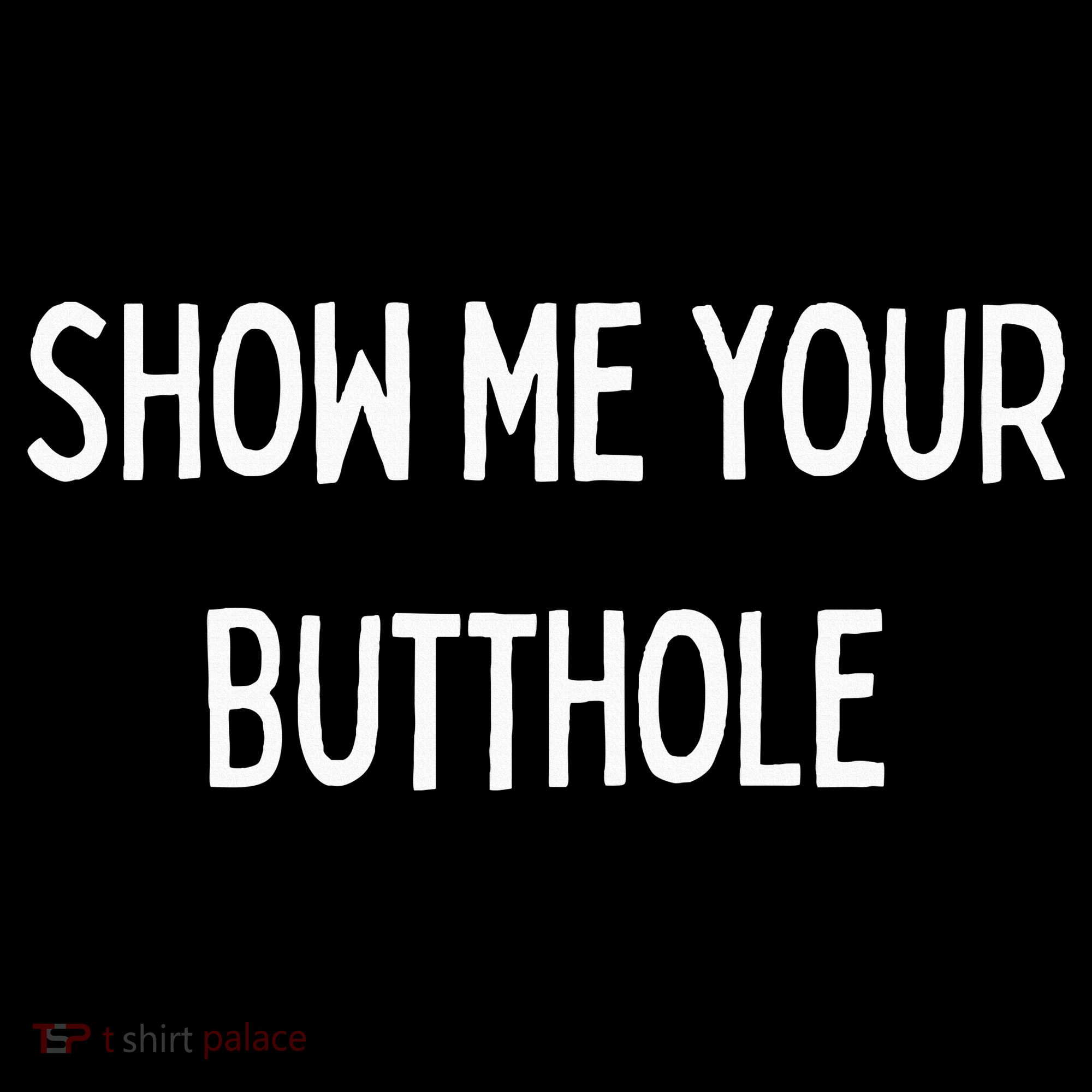 Show Me Your Butthole Coaster