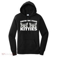 Show Me Your Kitties Cat Pun Show Me Your Kitties Women's Hoodie thumb 0