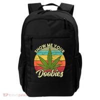 Show Me Your Doobies Marijuana Weed Cannabis Backpack thumb 0