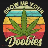 Show Me Your Doobies Marijuana Weed Cannabis Women's Hoodie thumb 2