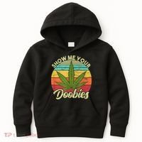 Show Me Your Doobies Marijuana Weed Cannabis Kids Hoodie thumb 0