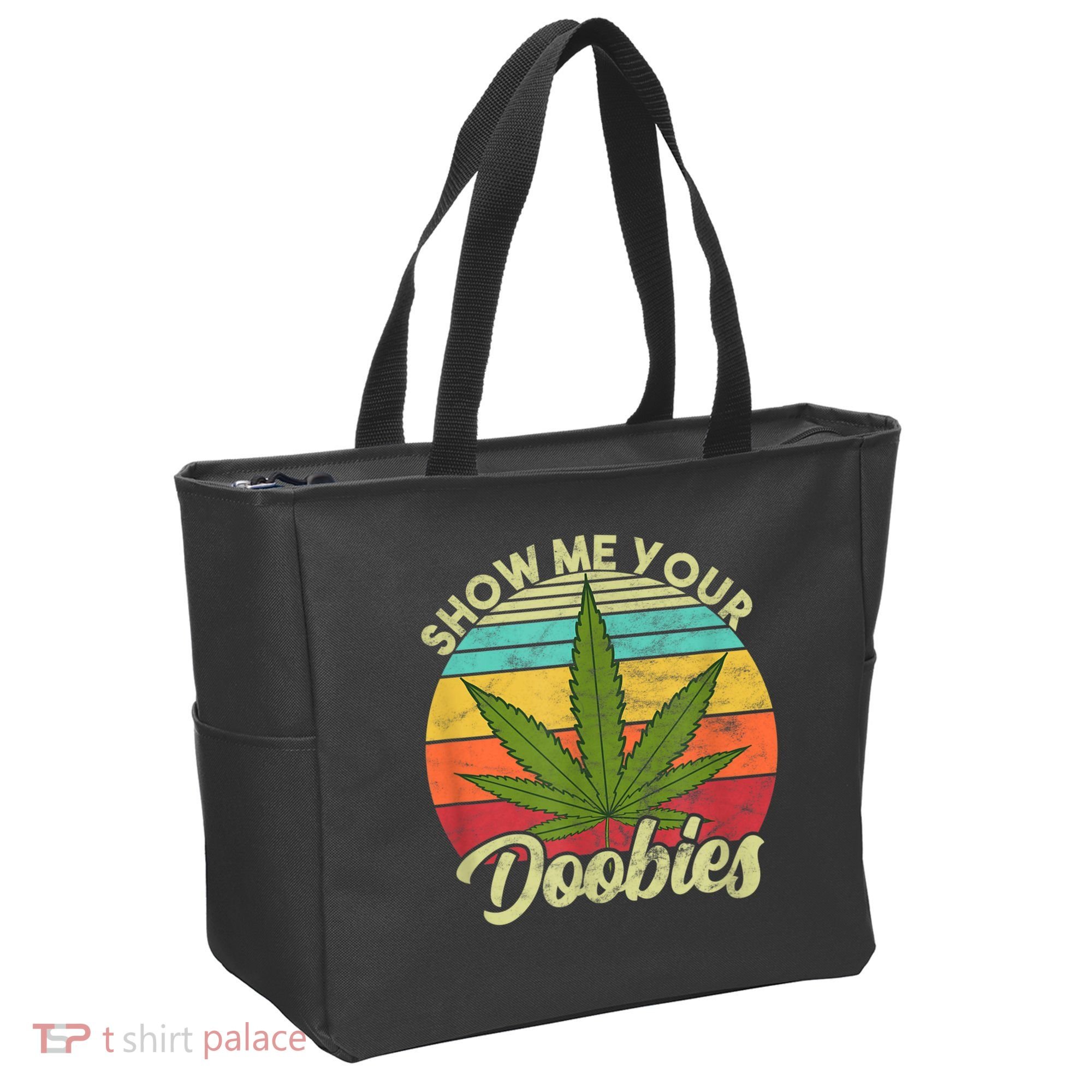 Show Me Your Doobies Marijuana Weed Cannabis Tote Bag
