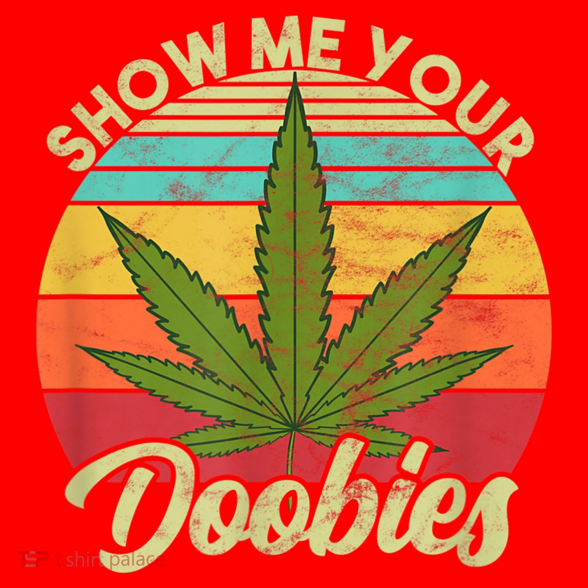 Show Me Your Doobies Marijuana Weed Cannabis Santa Hat