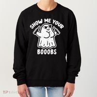 Show Me Your Booobs Funny Dumb Ghost Women's Sweatshirt thumb 0