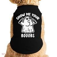 Show Me Your Booobs Funny Dumb Ghost Doggie Tank thumb 0