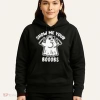 Show Me Your Booobs Funny Dumb Ghost Hoodie thumb 5