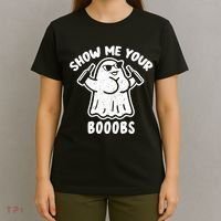 Show Me Your Booobs Funny Dumb Ghost T-Shirt thumb 4