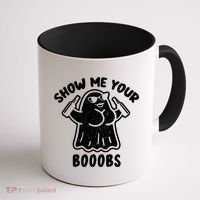Show Me Your Booobs Funny Dumb Ghost Coffee Mug thumb 1