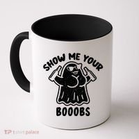 Show Me Your Booobs Funny Dumb Ghost Coffee Mug thumb 0